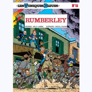 Les Tuniques Bleues : Tome 15, Rumberley