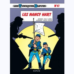 Les Tuniques Bleues : Tome 47, Les Nancy Hart