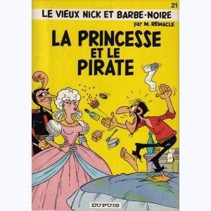 Le Vieux Nick et Barbe-Noire : Tome 21, La princesse et le pirate