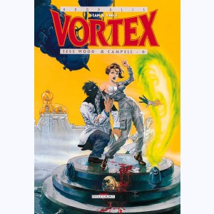 Vortex : Tome 8, Tess Wood & Campbell - 6
