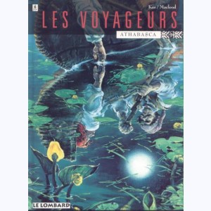 Les voyageurs : Tome 1, Athabasca