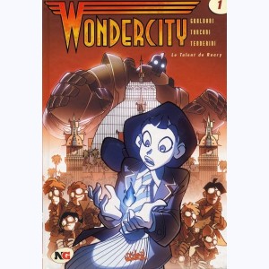 Wondercity : Tome 1, Le talent de Roary