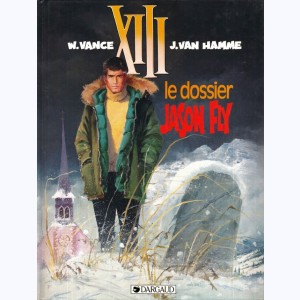 XIII : Tome 6, Le dossier Jason Fly