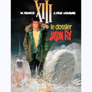 XIII : Tome 6, Le dossier Jason Fly : 