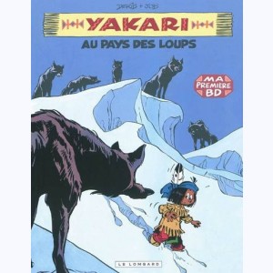 Yakari : Tome 8, Yakari au pays des loups