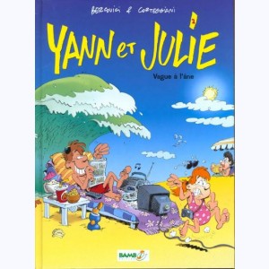 Yann et Julie : Tome 2, Vague à l'âne