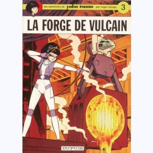 Yoko Tsuno : Tome 3, La forge de Vulcain : 