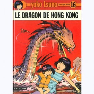 Yoko Tsuno : Tome 16, Le Dragon de Hong Kong