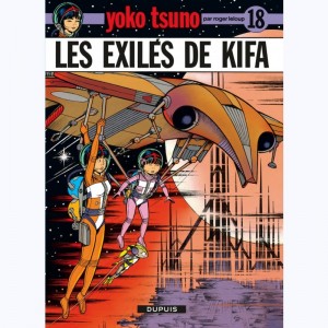 Yoko Tsuno : Tome 18, Les Exilés de Kifa