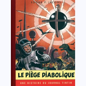 Les aventures de Blake et Mortimer : Tome 9, Le piège diabolique (Version Journal Tintin) : 
