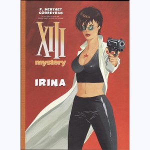 XIII Mystery : Tome 2, Irina : 