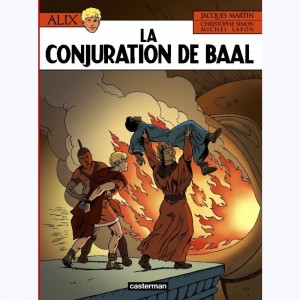 Alix : Tome 30, La Conjuration de Baal