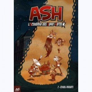A.S.H. : Tome 2, School Invaders