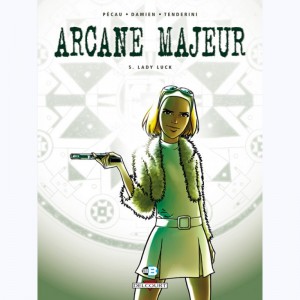 Arcane Majeur : Tome 5, Lady Luck