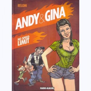 Andy et Gina : Tome 5, No speed limit