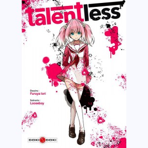 Talentless : Tome 1