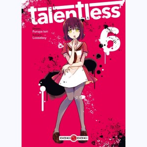 Talentless : Tome 6