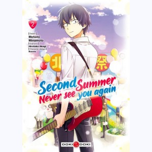 Second Summer, never see you again : Tome 2