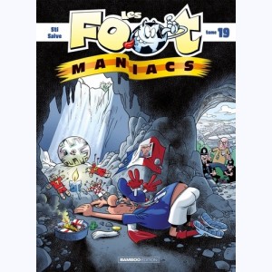 Les Foot-Maniacs : Tome 19