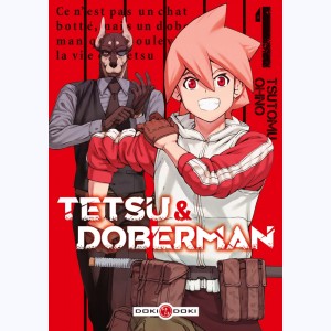Tetsu & Doberman : Tome 1