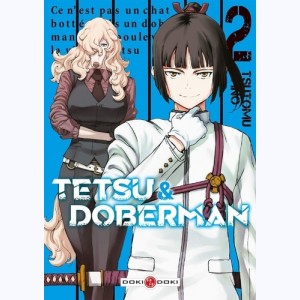 Tetsu & Doberman : Tome 2