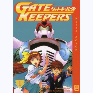 Gate Keepers : Tome 1