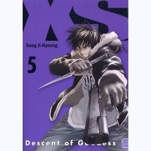 XS : Tome 5, Descent of Goddess