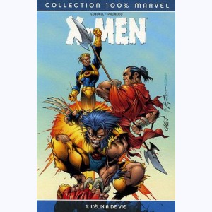X-Men : Tome 1, L'élixir de vie