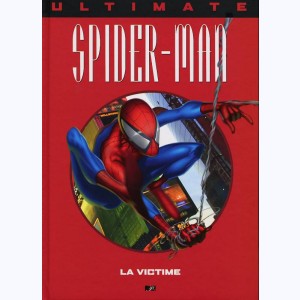 Ultimate Spider-Man : Tome 1, La victime