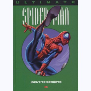 Ultimate Spider-Man : Tome 4, Identité secrète