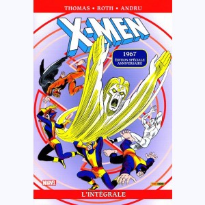 X-Men (L'intégrale) : Tome 4, 1967 : 