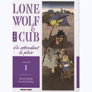 Lone Wolf & Cub : Tome 1, En attendant la pluie