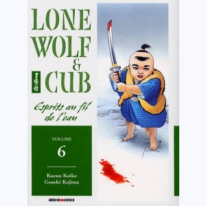 Lone Wolf & Cub : Tome 6, Esprits au fil de l'eau