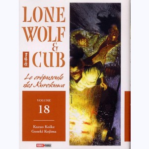 Lone Wolf & Cub : Tome 18, Le crépuscule des kurokuwa