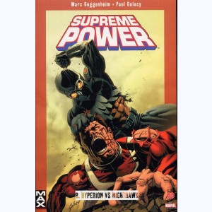Supreme Power : Tome 8, Hyperion vs Nighthawk