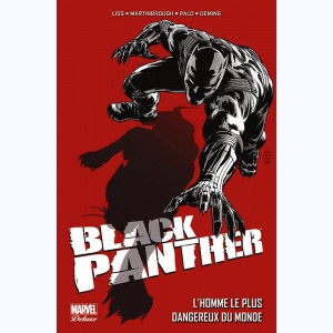 Panthère Noire : Tome 2, Black Panther : L'homme le plus dangereux du monde
