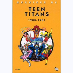 Teen Titans : Tome 1, 1980 - 1981