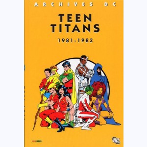 Teen Titans : Tome 2, 1981 - 1982