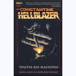 Hellblazer : Tome 1, Toutes ses machines