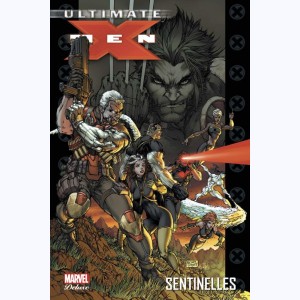 Ultimate X-Men : Tome 8, Sentinelles