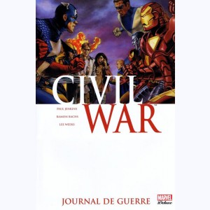 Civil War : Tome 4, Journal de guerre