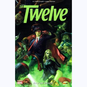 The Twelve : Tome 2, Fin d'une époque