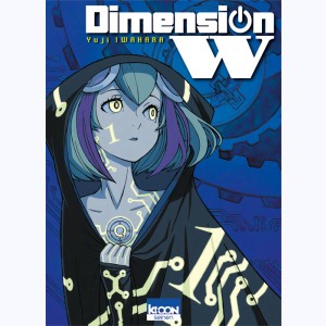 Dimension W : Tome 1