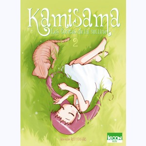 Kamisama : Tome 2, Les contes de la colline : 