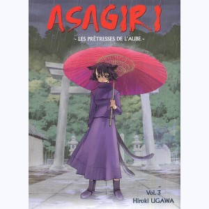 Asagiri, les prêtresses de l'aube : Tome 3