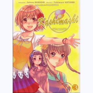 Kashimashi, Girl meets girl : Tome 3