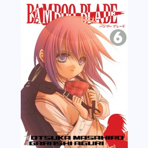 Bamboo blade : Tome 6