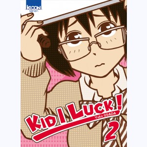 Kid I Luck ! : Tome 2