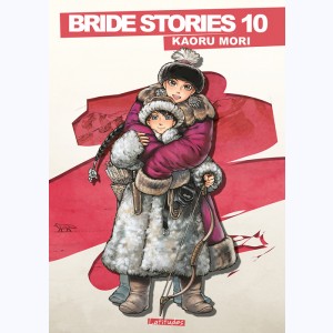 Bride Stories : Tome 10