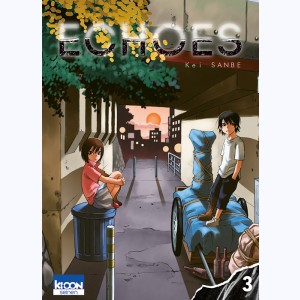 Echoes : Tome 3